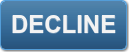 Decline Button Decline Button